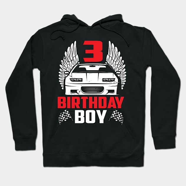 Birthday Boy 3 Two Race Car 3rd Birthday Racing Car Driver Hoodie by ruffianlouse